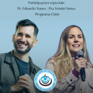 Missões e Práticas de Fé | Pr. Eduardo Nunes & Pra. Kristin Nunes